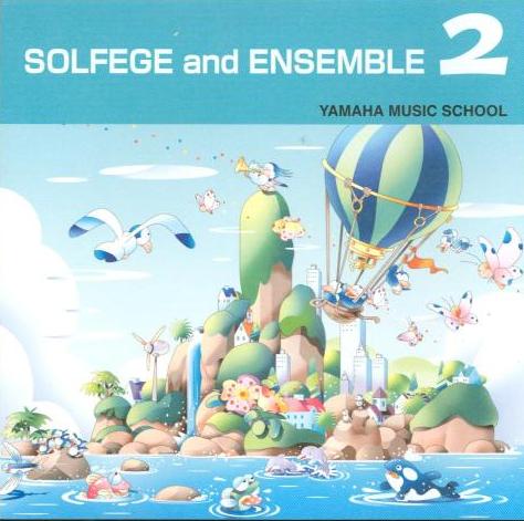 Yamaha Music School: Solfege & Ensemble 2 w/ Artwork