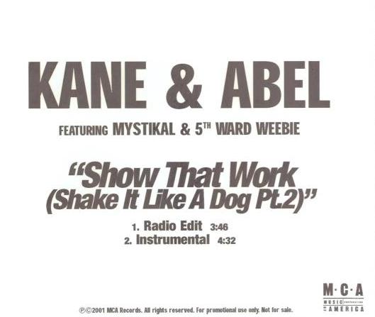 Kane & Abel: Show Dat Work (Shake It Like A Dog Pt. 2) 2 Track Version Promo