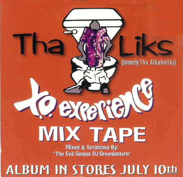 Tha Liks: X.O. Experience Mix Tape Promo w/ Artwork