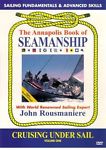 The Annapolis Book Of Seamanship: Cruising Under Sail 1