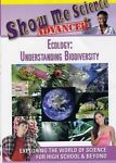 Show Me Science Advanced: Ecology: Understanding Biodiversity