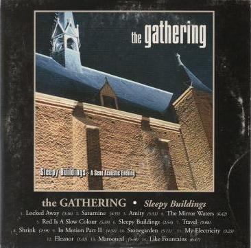 The Gathering: Sleepy Buildings: A Semi Acoustic Evening Promo w/ Artwork