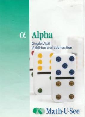 Math U See: Alpha: Single Digit Addition & Subtraction