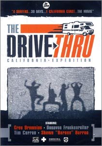 The Drive Thru: California Expedition