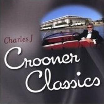 Charles J: Crooner Classics w/ Artwork