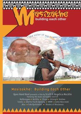 Masizakhe: Building Each Other