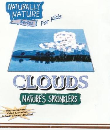 Naturally Nature For Kids: Clouds: Nature’s Sprinklers