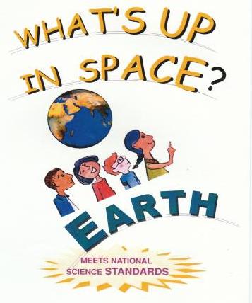 What's Up In Space? Earth