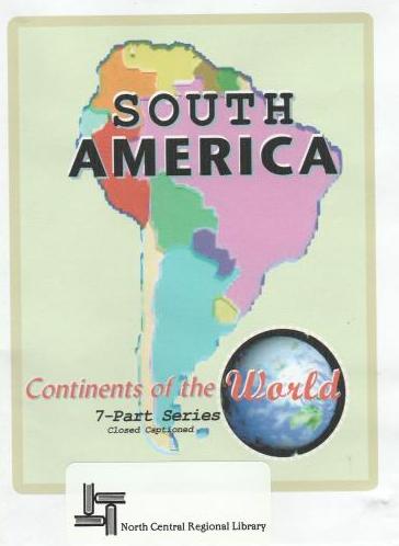 Continents Of The World: South America