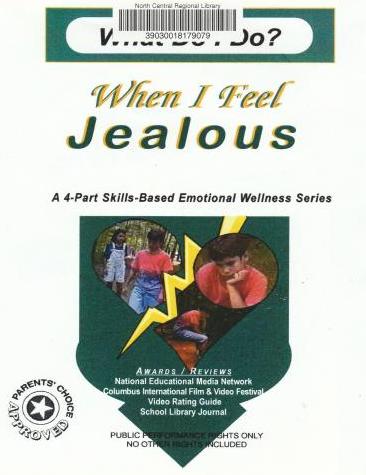 What Do I Do? When I Feel Jealous