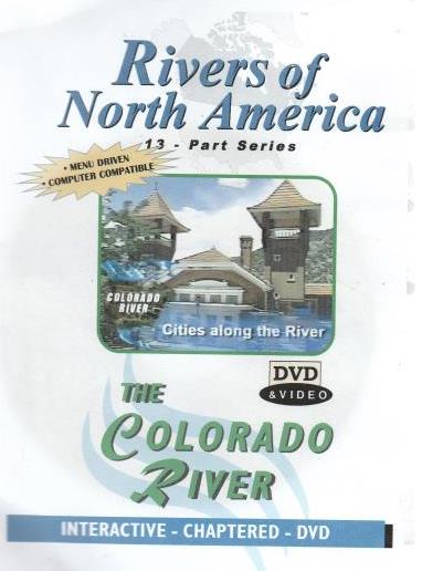 Rivers Of North America: The Colorado River