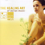 The Healing Art Of Dorian Music: Spiritual Sounds Of Panflute w/ Artwork