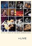 Loggins & Messina: Live: Sittin' In Again At The Santa Barbara Bowl