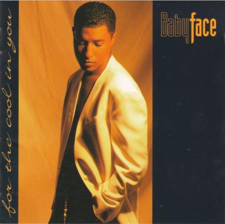 Babyface: For The Cool In You Japan Import w/ Artwork