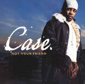 Case: Not Your Friend Promo w/ Artwork