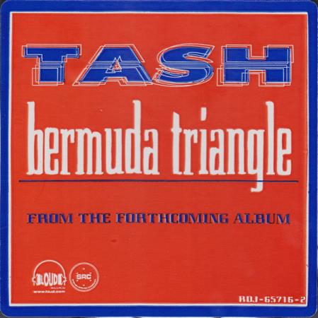 Tash: Bermuda Triangle Promo w/ Artwork