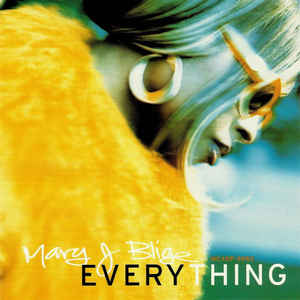 Mary J. Blige: Everything Promo w/ Artwork