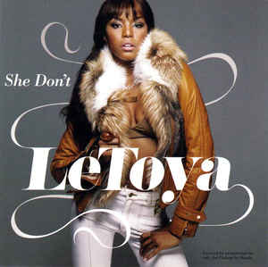 LeToya: She Don't Promo w/ Artwork