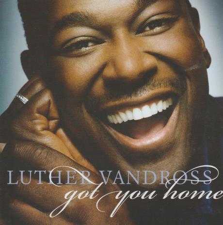 Luther Vandross: Got You Home Promo w/ Artwork