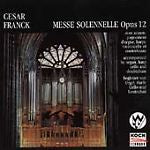 Cesar Franck: Messe Solennelle, Op. 12 w/ Artwork