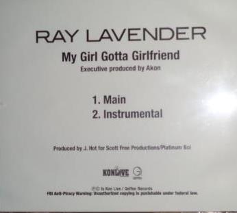 Ray Lavender: My Girl Gotta Girlfriend Promo