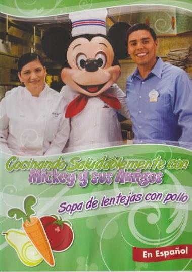 Cocinando Saludablemente Con Mickey Y Sus Amigos: Sopa De Lentejas Con Pollo