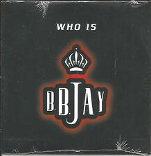 B.B. Jay: Who Is Promo w/ Artwork