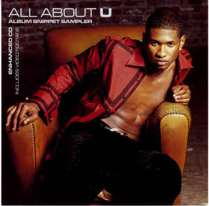 Usher: All About U: Album Snippet Sampler Promo w/ Artwork