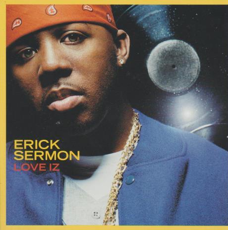 Erick Sermon: Love Iz Promo w/ Artwork