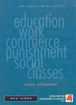 The Evolution Of Society: A History Of Punishment