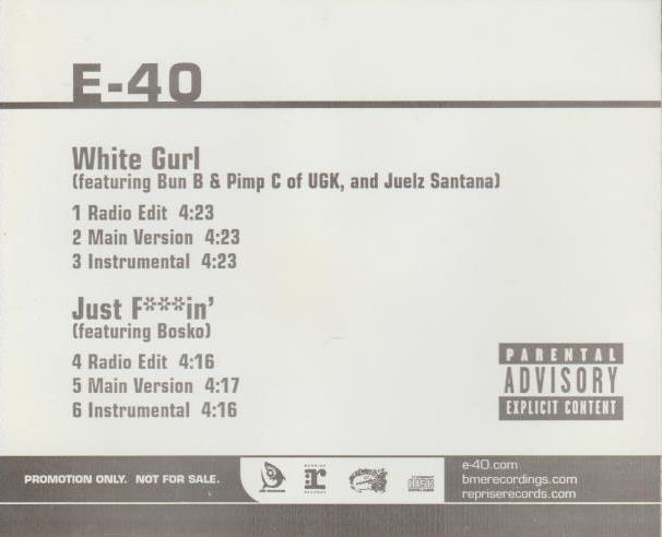 E-40: White Gurl / Just F***in' Promo