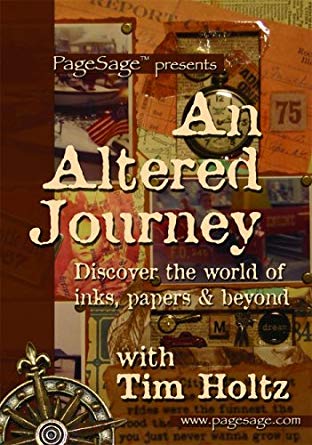 An Altered Journey With Tim Holtz