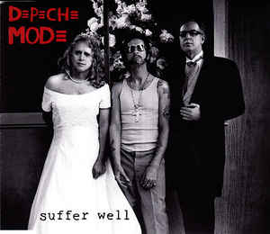 Depeche Mode: Suffer Well w/ Artwork