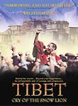 Tibet: Cry of the Snow Lion