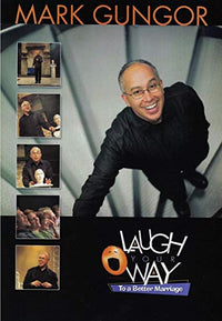 Mark Gungor: Laugh Your Way To A Better Marriage 4-Disc Set