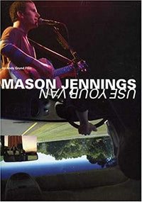 Mason Jennings: Use Your Van