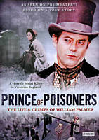 Prince Of Poisoners: The Life & Crimes Of William Palmer 2-Disc Set