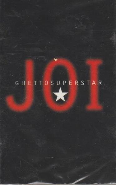 Joi: Ghetto Superstar Promo w/ Artwork