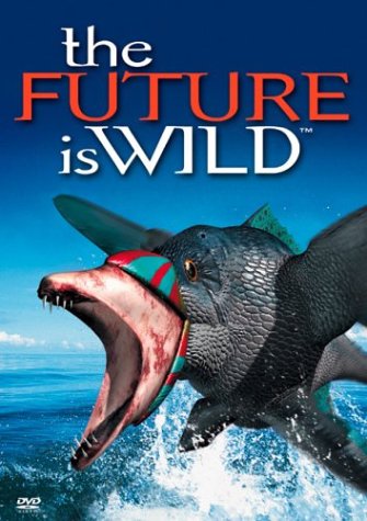 The Future Is Wild 3-Disc Set