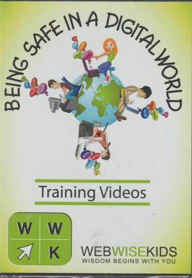 Being Safe In A Digital World Training Videos By Web Wise Kids