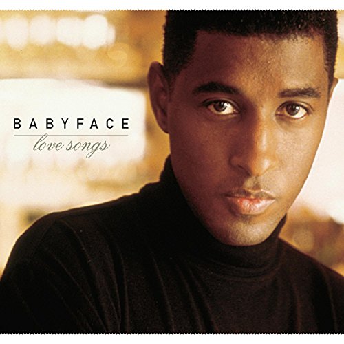 Babyface: Love Songs w/ Artwork