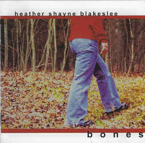 Heather Shayne Blakeslee: Bones w/ Artwork