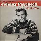 Johnny Paycheck: On His Way w/ Artwork