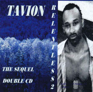 Tavion: Relentless 2: The Sequel 2-Disc Set w/ Artwork