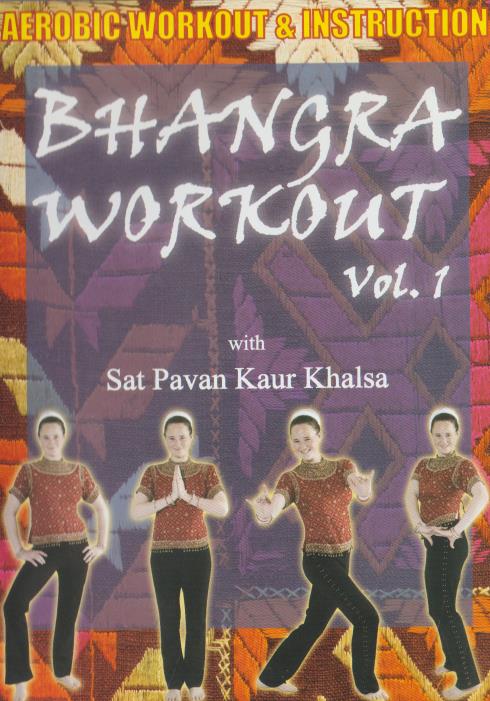 Bhangra Workout With Sat Pavan Kaur Khalsa Volume 1