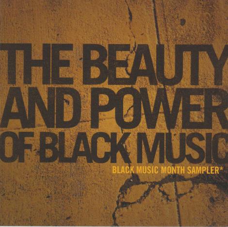 The Beauty & Power Of Black Music: Black Music Month Sampler Disc 2 Promo w/ Artwork