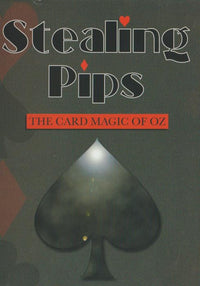 Stealing Pips: The Card Magic Of Oz