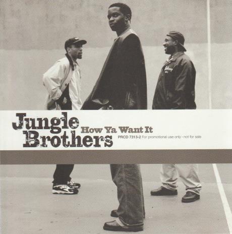 Jungle Brothers: How Ya Want It Promo w/ Artwork