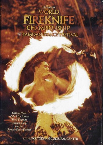 World Fireknife Championship & The Samoan Dance Festival 2-Disc Set