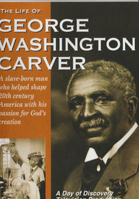 The Life Of George Washington Carver